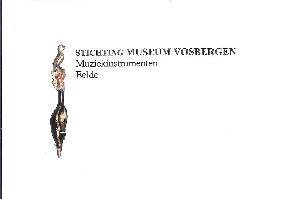 Muziekinstrumenten Museum Vosbergen