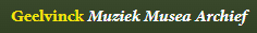 Geelvinck Muziek Musea Archief